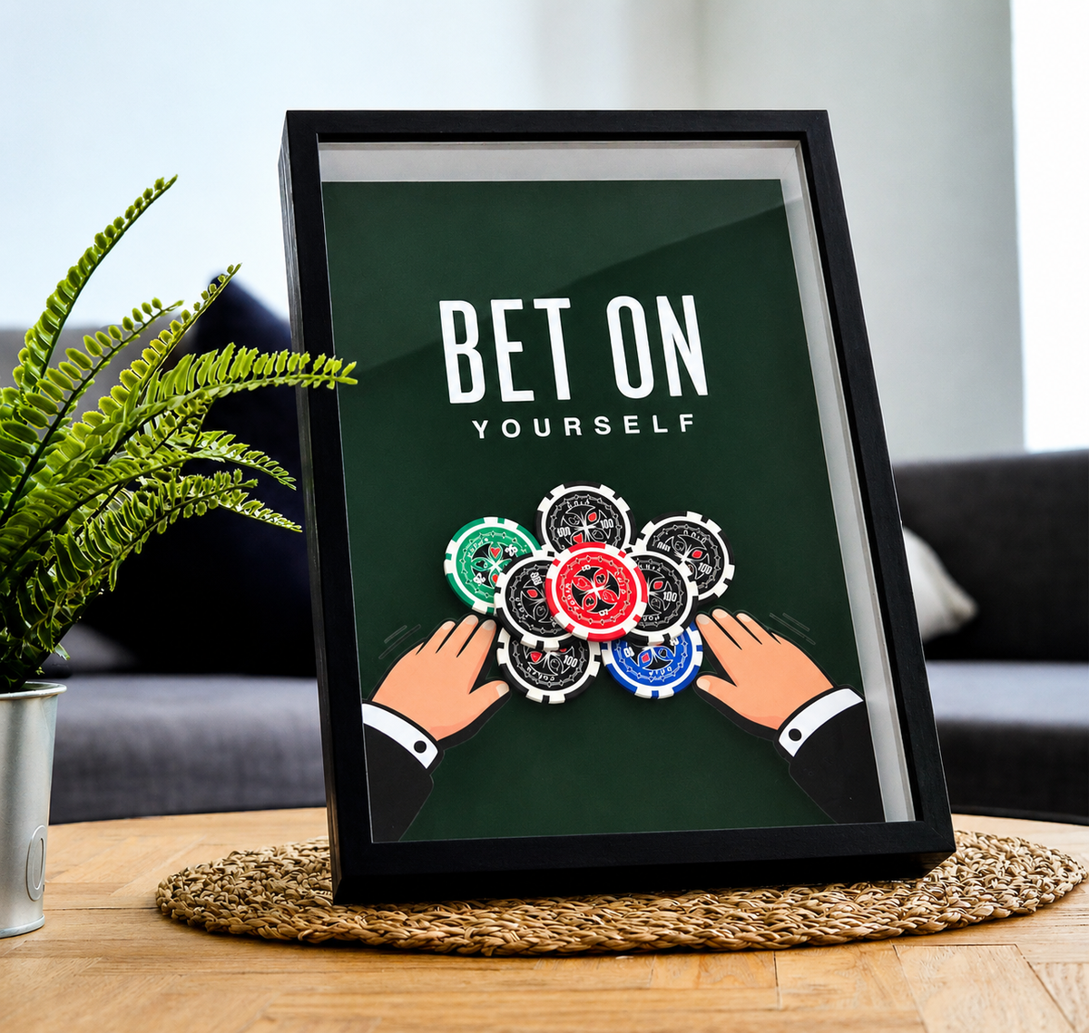 BET ON YOURSELF